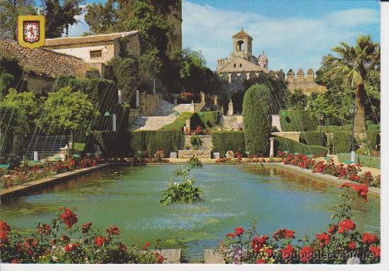 Postales: (481) CORDOBA. ALCAZAR DE LOS REYES CRISTIANOS