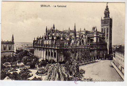 Postais: Sevilla. La Catedral. C.R.S. 51. Circulada.