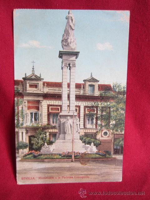 Postales: SEVILLA - MONUMENTO A LA PUR&Iacute;SIMA CONCEPCI&Oacute;N - Foto 1