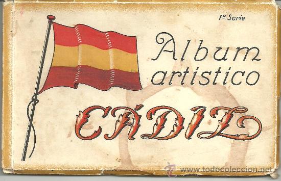 Postales: ALBUM ARTISTICO CADIZ 1&ordf; SERIE ALFA