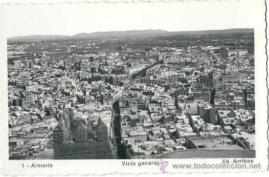 Postales: 0702B - ALMERIA - VISTA GENERAL - EDICIONES ARRIBAS N&ordm; 1 - FOTOGR&Aacute;FICA