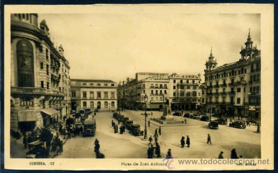 Postales: CORDOBA : Ed. Arribas N&ordm; 12 - Plaza de Jose Antonio. Fotografica