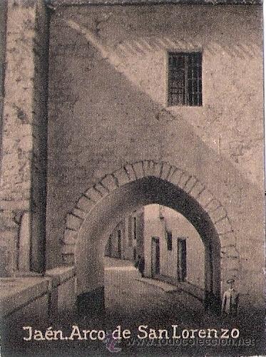 Postales: POSTAL ORIGINAL DECADA DE LOS 30. JAEN. N&ordm; 847. ARCO DE SAN LORENZO. VER TAMA&Ntilde;O Y EXPLICACION