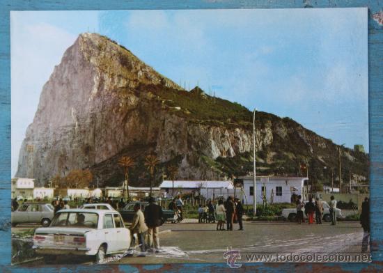 Postales: ANTIGUA POSTAL DEL PE&Ntilde;ON DE GIBRALTAR - PUESTO FRONTERIZO - LA LINEA DE LA CONCEPCION - FOTO MU&Ntilde;OZ D