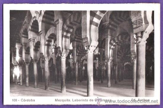Postales: cordoba - mezquita / laberinto de columnas - n&ordm; 108 - ed. arribas - circulada - a&ntilde;os 40 - x