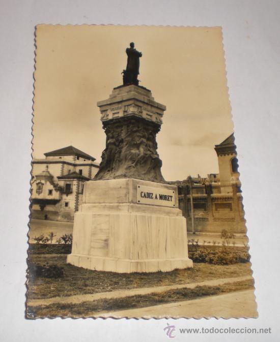 Postales: Postal Antigua &middot; Monumento a Segismundo Moret &middot; C&aacute;diz &middot; Ediciones Sicilia &middot; ca. 1940-1960