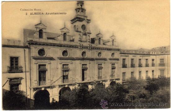 Postcards: BONITA POSTAL - ALMERIA - AYUNTAMIENTO - Colecci&oacute;n Moya