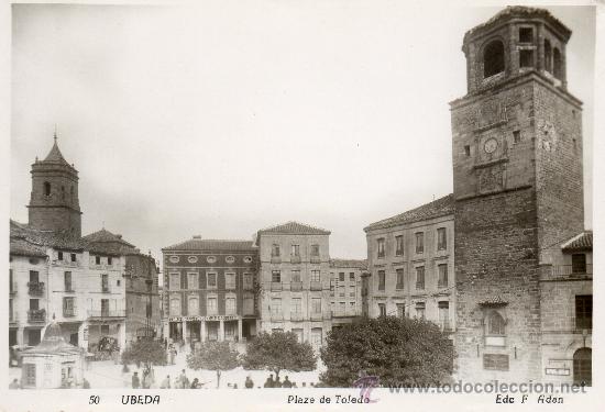Postales: Ubeda. 50.- Plaza de Toledo. Ed. F. Adan