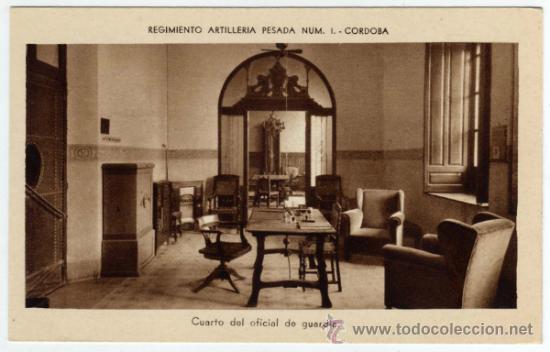 Cartoline: BONITA Y RARA POSTAL - CORDOBA - REGIMIENTO ARTILLERIA PESADA N&Uacute;M.1 - CUARTO DEL OFICIAL DE GUARDIA