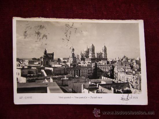 Postales: Postal 227. Cadiz. Vista Parcial. Ed. Sur. A&ntilde;o 1957.