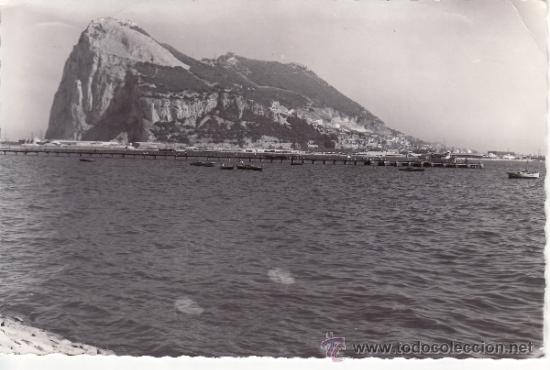 Postales: CADIZ - LA LINEA - VISTA DEL PE&Ntilde;ON DE GIBRALTAR - GARCIA GARRABELLA N&ordm; 15