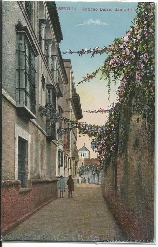 Postales: SEVILLA.-ANTIGUO BARRIO SANTA CRUZ.-EDICION C.R.S. N&ordm; 127