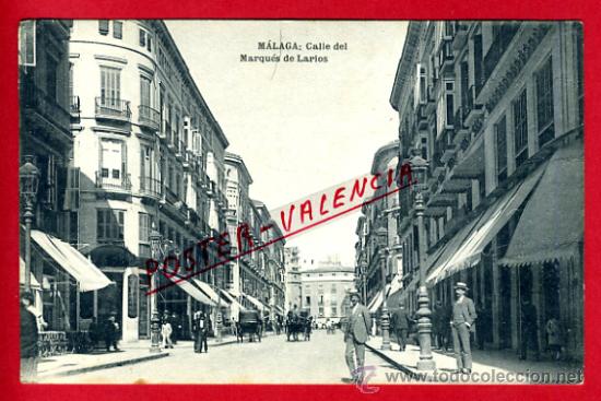 Postales: POSTAL MALAGA, CALLE DEL MARQUES DE LARIOS,   P75422