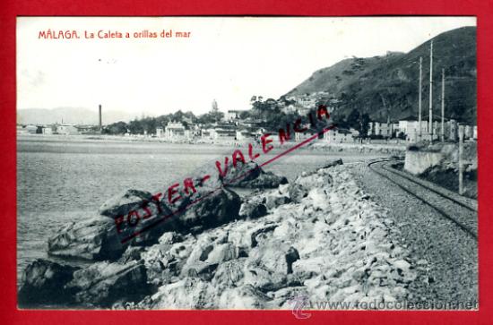 Postales: POSTAL MALAGA, LA CALETA A ORILLAS DEL MAR,   P75441