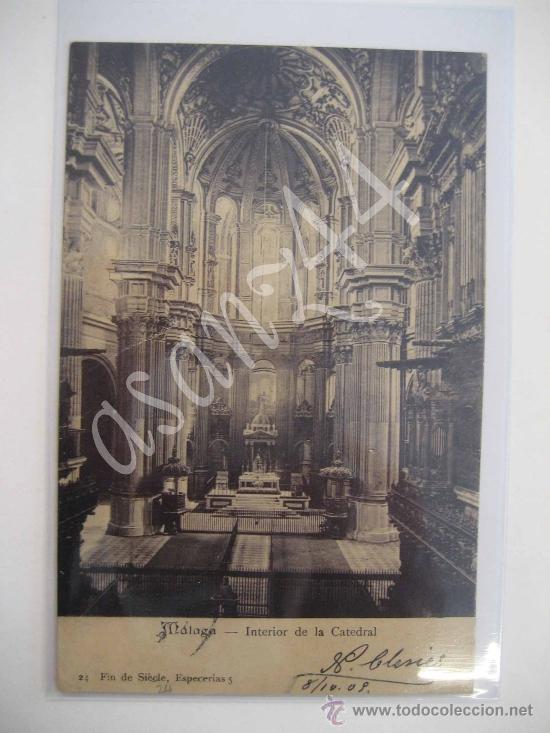 Postales: INTERIOR DE LA CATEDRAL DE M&Aacute;LAGA. COLECCI&Oacute;N FIN DE SI&Eacute;CLE.