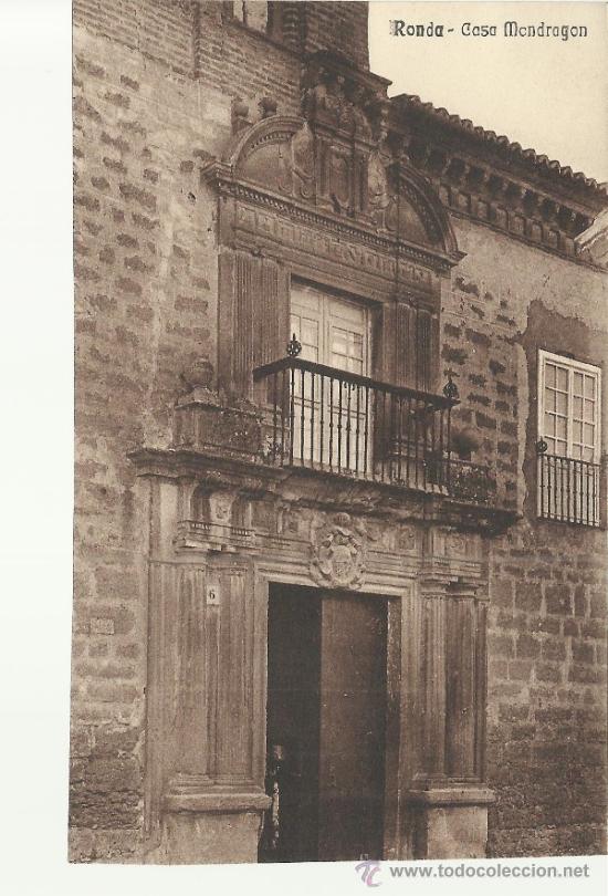 Postales: MALAGA  RONDA CASA MONDRAGON SIN ESCRIBIR