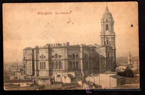 Postales: Malaga . La Catedral. Edici&oacute;n Rafael Toval. No circulada.