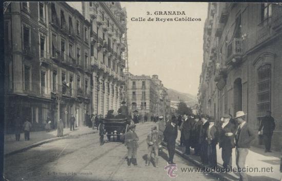 Postales: GRANADA.- CALLE DE LOS REYES CAT&Oacute;LICOS