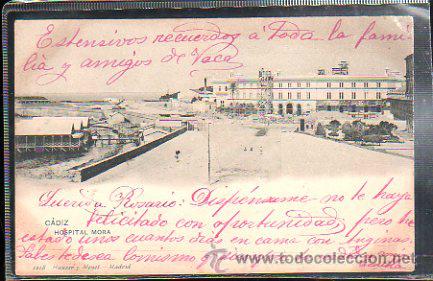 Cartoline: TARJETA POSTAL DE CADIZ - HOSPITAL MORA. 1218. HAUSER Y MENET