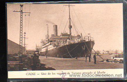 Cartoline: TARJETA POSTAL DE CADIZ - UNO DE LOS VAPORES DE TURISMO TRACADO AL MUELLE. FOTO MOVELLAN