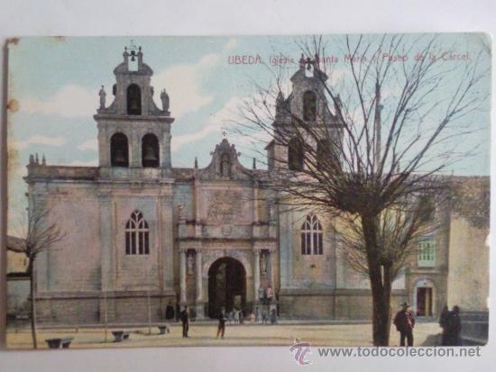 Postales: POSTAL UBEDA, IGLESIA DE SANTA MARIA Y PASEO DE LA CARCEL
