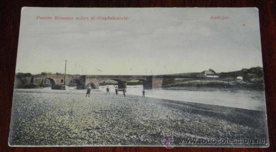 Postales: POSTAL DE ANDUJAR (JAEN) PUENTE ROMANO SOBRE EL GUADALQUIVIR, IMP. LA PURITANA, SIN CIRCULAR