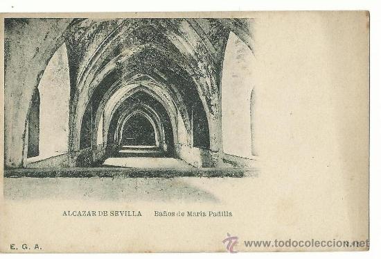 Postales: ALCAZAR DE SEVILLA.-BA&Ntilde;OS DE MARIA PADILLA.-E.G.A. N&ordm; 5