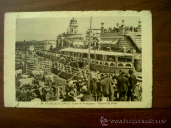 Postales: POSTAL ANDALUCIA TIPICA-VENTA DE ANTEQUERA-VISPERA DE FERIA-SIN CIRCULAR