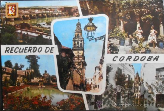 Postales: (2178)POSTAL ESCRITA,RECUERDO DE CORDOBA, PUENTE ROMANO Y CAMPO DE LA VERDAD. PATIO CORDOBES. VIRGEN