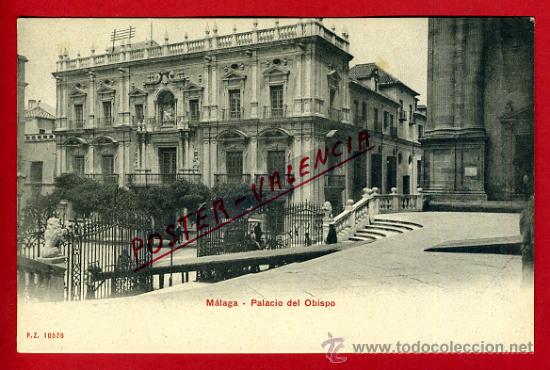 Postales: POSTAL MALAGA , PALACIO DEL OBISPO , PZ , 10578 , REVERSO SIN PARTIR , ORIGINAL ,P80551