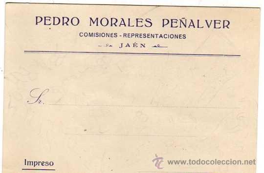 Postales: Tarjeta postal comercial. Pedro Morales Pe&ntilde;alver. Comisiones. Jaen. Sin circular.