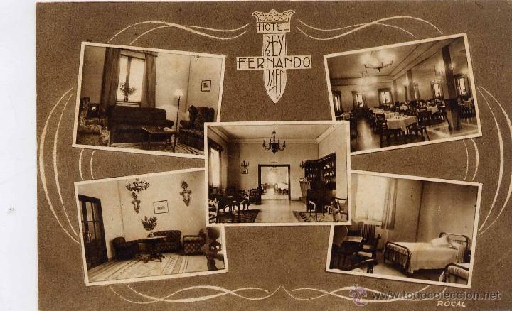 Postales: JA&Eacute;N.- HOTEL REY FERNANDO