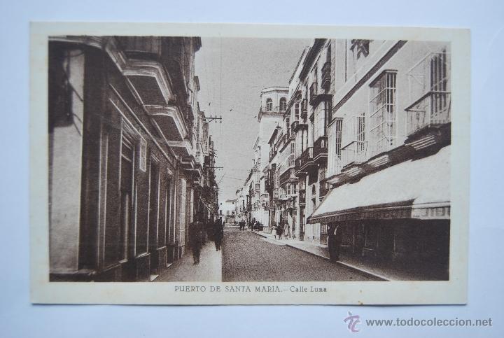 Postales: POSTAL DE PUERTO SANTA MARIA ( CADIZ): CALLE LUNA