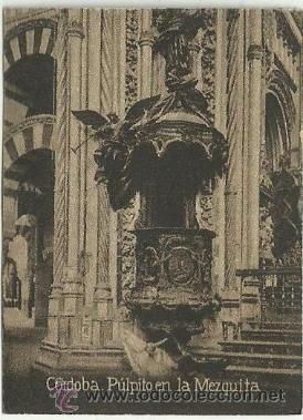 Cartoline: POSTAL ORIGINAL DECADA DE LOS 30. CORDOBA. N&ordm;751. PULPITO EN LA  MEZQUITA. VER TAMA&Ntilde;O Y EXPLICACION
