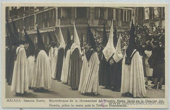 Postales: POSTAL ANTIGUA DE MALAGA. SEMANA SANTA. MAYORDOMOS DE NTRO. PADRE JESUS EN LA ORACION&hellip; P-ANMA-473,3