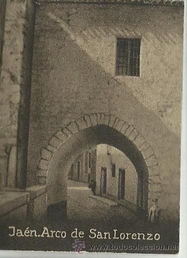 Postkarten: POSTAL ORIGINAL DECADA DE LOS 30. JAEN. 847. ARCO DE SAN LORENZO. VER TAMA&Ntilde;O Y EXPLICACION
