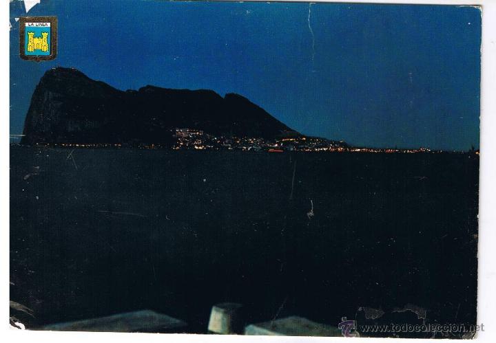 Postales: POSTAL: LA LINEA. PE&Ntilde;ON DE GIBRALTAR. VISTA NOCTURNA.