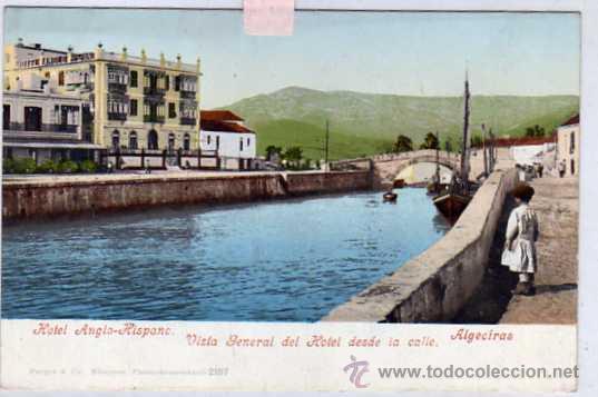 Postkarten: Algeciras. Hotel Anglo-hispano. Vista general del Hotel desde la Calle. Purger 2107