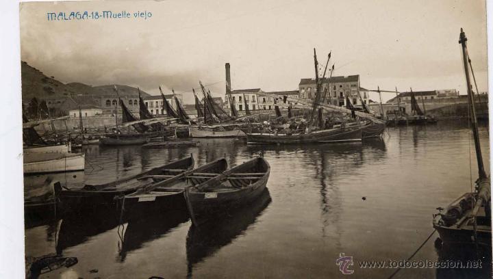 Postales: M&Aacute;LAGA.- MUELLE VIEJO