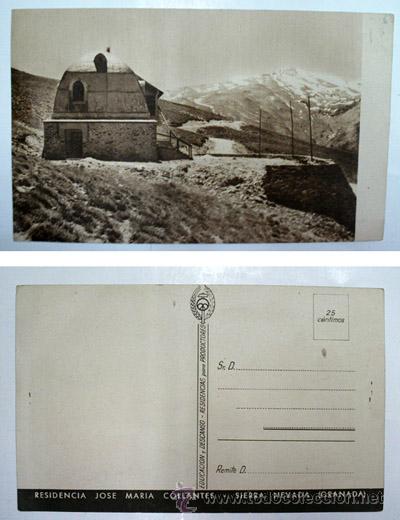 Postales: Antigua postal plublicidad. Residencia Jos&eacute; Mar&iacute;a Collantes. Sierra Nevada. Educaci&oacute;n y Descanso.
