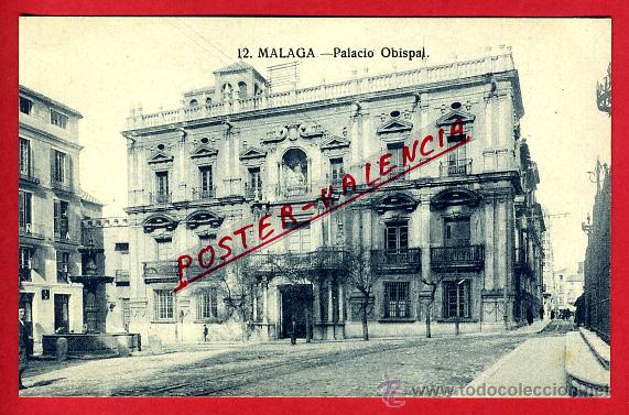 Postales: POSTAL MALAGA, PALACIO OBISPAL, P93174