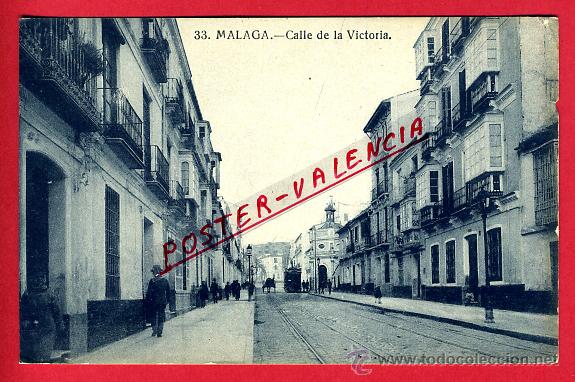 Postales: POSTAL MALAGA, CALLE DE LA VICTORIA, P93178