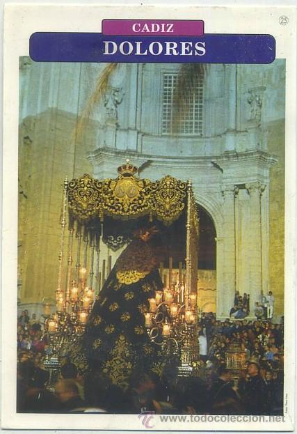 Postales: POSTAL DE CADIZ. SEMANA SANTA. DOLORES   P-ANC-491