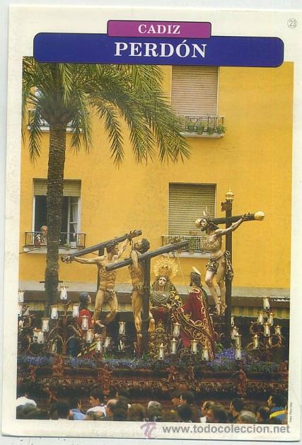 Postales: POSTAL DE CADIZ. SEMANA SANTA. EL PERDON   P-ANC-497,4