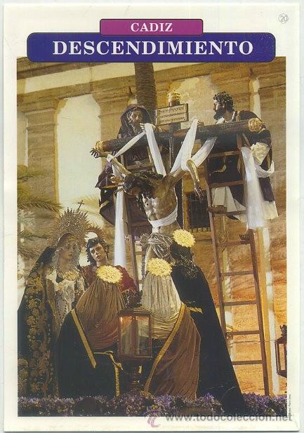 Postales: POSTAL DE CADIZ. SEMANA SANTA. DESCENDIMIENTO P-ANC-500,3