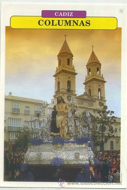 Postales: POSTAL DE CADIZ. SEMANA SANTA. COLUMNAS P-ANC-509,2