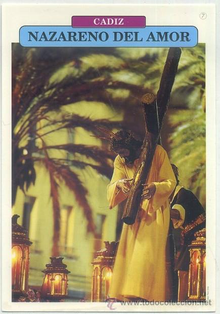 Postales: POSTAL DE CADIZ. SEMANA SANTA. NAZARENO DEL AMOR P-ANC-511,8