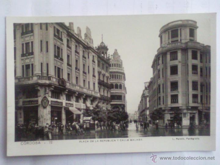 Postales: POSTAL CORDOBA, PLAZA DE LA REPUBLICA Y CALLE MALAGA, A&Ntilde;O 1934, CON SELLO REPUBLICA