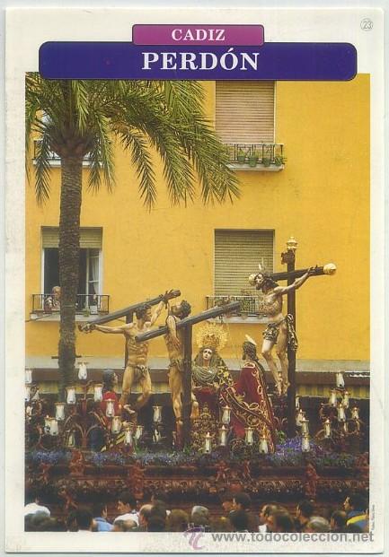 Postales: POSTAL DE CADIZ. SEMANA SANTA. EL PERDON N&ordm; 23 P-ANC-518,2
