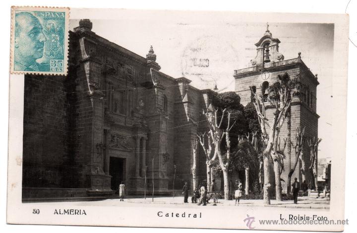 Postales: ALMERIA .- CATEDRAL .- L. ROISIN N&ordm; 50